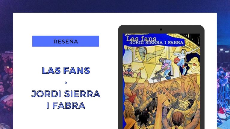 Lee más sobre el artículo Relectura de «Las fans» de Jordi Sierra I Fabra