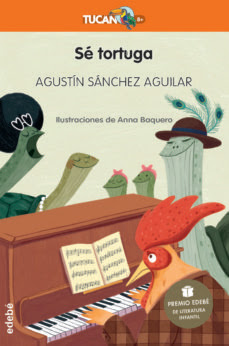 Sé tortuga Agustín Sánchez Aguilar Edebé